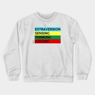 ESTJ - MBTI 16 personalities test Crewneck Sweatshirt